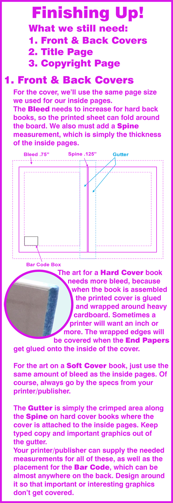 Make a book cover with a hard or soft spine 